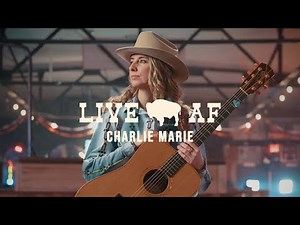 Charlie Marie Full Performance | Live AF