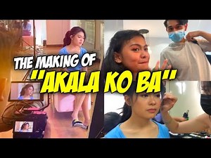 The Making of "Akala Ko Ba" MV | Lyca Gairanod