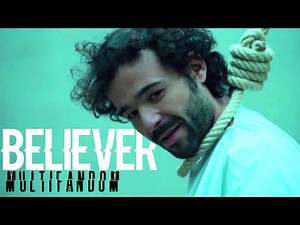 Multifandom || Believer