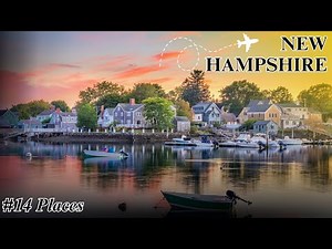 Find Your Ideal Home: 14 Best Places to Live in New Hampshire in 2025