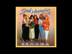 Steel Magnolias Love Theme (Georges Delerue)