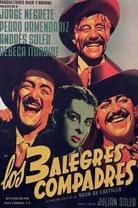 Los tres alegres compadres - Movie