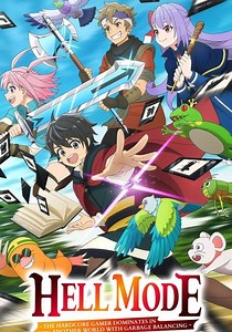 Hell Mode: The Hardcore Gamer Dominates in Another World with Garbage Balancing