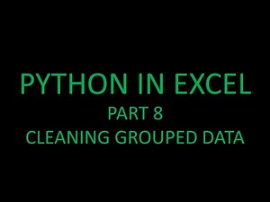 Python in Excel! Part 8 - Applying a data cleaning function to grouped data! 🐍🤩