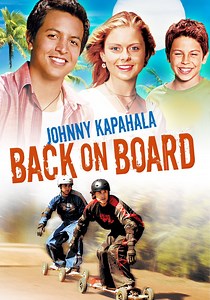 Johnny Kapahala: Back on Board - stream online