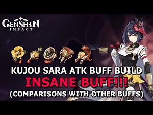 KUJOU SARA ATK BUFF BUILD! MAKE YOUR MAIN DPS MORE STRONGER! - GENSHIN IMPACT #174