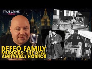 The True Horror of Amityville: DeFeo Family Murders
