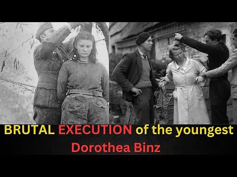 Dorothea Binz — THE BRUTAL EXECUTION of the youngest concentration camp guard