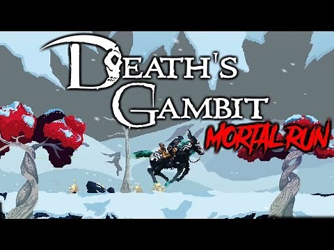 Death's Gambit - Full Mortal Playthrough (No Commentary)