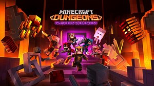 Minecraft Dungeons: Sneak Peek zum Flames of the Nether DLC