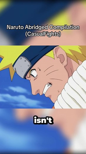 Naruto Abridged compilation pt3 #anime #narutoabridged #casualfights #narutoshippuden #naruto