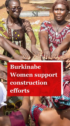 Women of Burkina Faso are seen aiding construction workers during the summer heat, joining the solidarity trend in the country as many gather to support Ibrahim Traore. | The Sudan Times