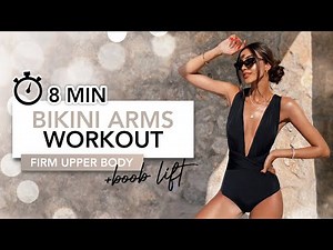 8 MIN BIKINI ARMS + BOOBS WORKOUT | Upper Body Workout For Toned Arms & A Firm Chest | Eylem Abaci