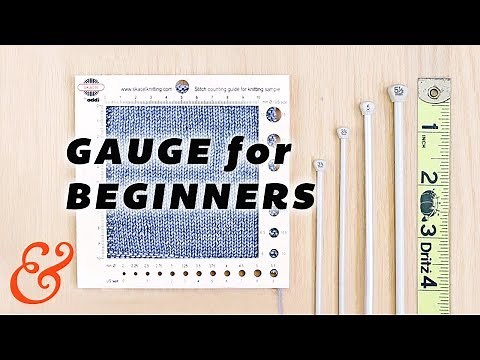 KNITTING GAUGE for Total Beginners (and Troubleshooting Gauge)