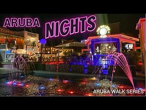 Walking Tour of ARUBA NIGHTLIFE at PASEO HERENCIA