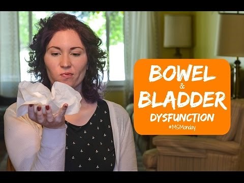 Managing Bowel and Bladder Dysfunction- Multiple Sclerosis Monday