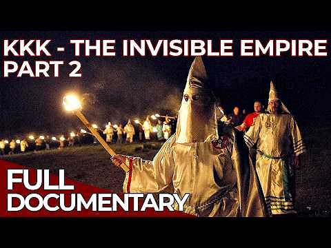 Ku Klux Klan - An American History: Part 2 | Free Documentary History