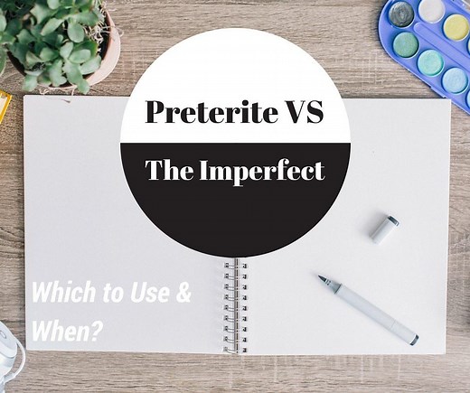 Spanish Preterite Vs Imperfect