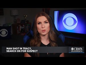 Man Shot In Tracy, Search On For Suspect