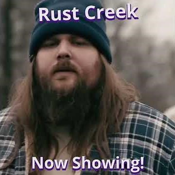 Now Showing Rust Creek