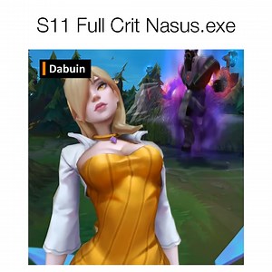 S11 Full Crit Nasus.exe cre: Dabuin | League of Memes