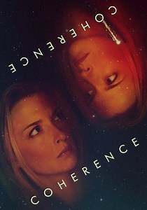 Coherence - Stream: Jetzt Film online finden und anschauen