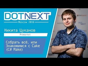 Getting Started with Cake (C# Make) — Nikita Tsukanov
