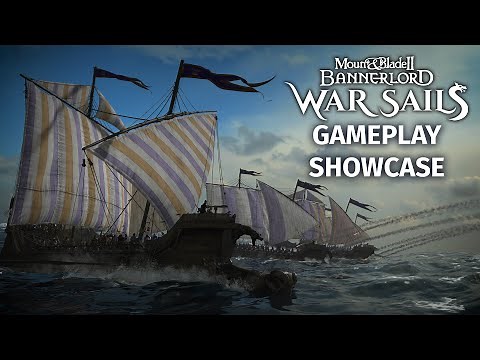 Mount & Blade II: Bannerlord - War Sails - Gameplay Showcase