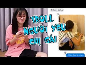 Nhắn Tin Troll Người Yêu Chị Gái và Cái Kết Bất Ngờ - Dương Cô Nương Troll