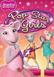 Watch, Rent, or Buy Angelina Ballerina: Pop Star Girls at Home   Online | Stream on Fandango (Vudu)