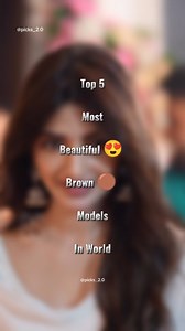 482 reactions | Top 5 Most Beautiful  Brown Models In World | Top 5 | . . #top5 #mostbeautiful #browbeauty #beautifulmodel #picks2 #viralreels #reelitfeelit | Picks Too | Facebook