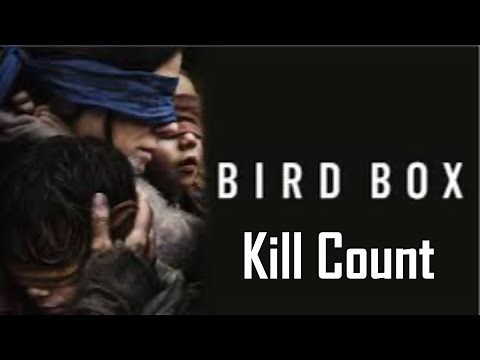Birdbox (2018) Kill Count