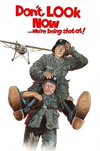 Don't Look Now... We're Being Shot At! (1966) - Movie