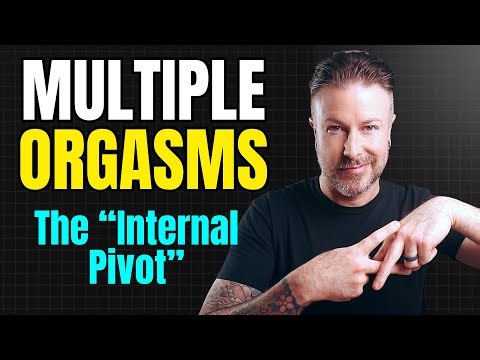 How to Give Her Multiple Orgasms (The "Internal Pivot")