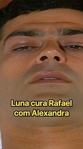 Luna cura Rafael com Alexandra #almagemea #novelasglobo | Erick Aoki