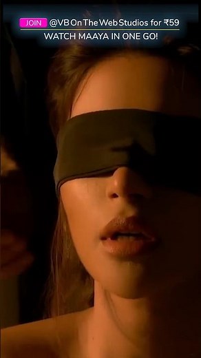 Blindfolded Romance & Passionate Moment | Maaya | Shama Sikander & Vipul Gupta | VB On The Web