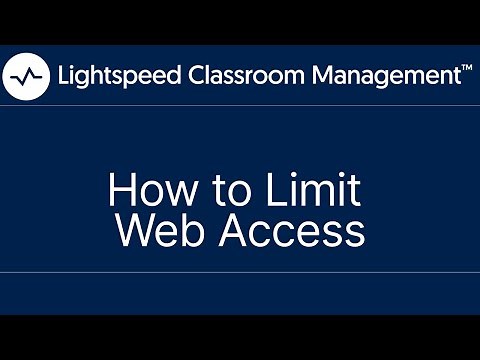 How to Limit Web Access | Lightspeed Classroom Management
