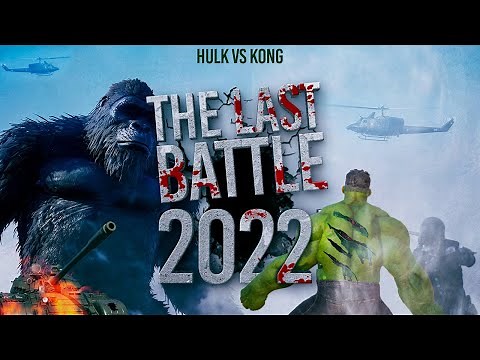Hulk VS King Kong | Hulk VS Kong | Hulk Fight | Kong 2022 Fan Movie