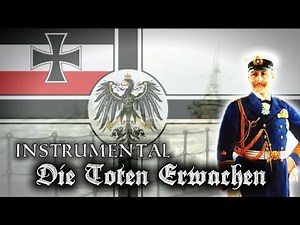 ✠ "Die Toten Erwachen" ✠ - Instrumental version of a German Navy song (1871-1918)