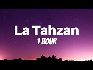 La Tahzan - Maher Zain - 1 hour