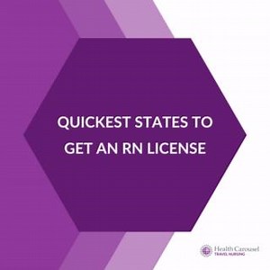 Here are the quickest states to get your rn license in! Find your...