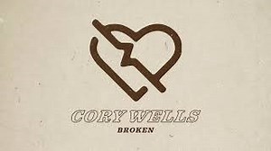 Cory Wells - Broken