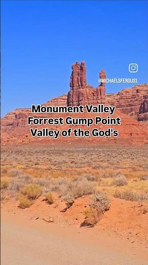 Monument Valley, Forrest Gump Point, Valley of the Gods