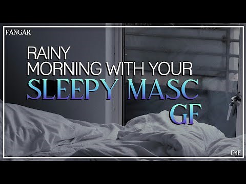 Rainy Morning W/ Your Sleepy Masc GF (Lesbian ASMR Audio RP) (GFE) (Sleep-Aid / 45+ Minutes) (F4F)