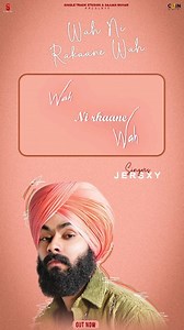 "WAH NI RAKANE WAH" OUT NOW SINGER - @jersxy_ LYRICS- @jersxy_ & @zorabrar26 LABLE- @singletrackstudios CONCIEVED BY -@abhishekheer_ PROJECT HEAD-@tahirthefire DIGITAL PARTNER -@coin_digital ONLINE PROMOTION-@sharp__media #wahnirakanewah #newpunjabisong #lyrics #lyricalvideo | Single Track Studios