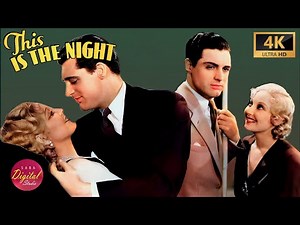 This Is The Night (1932) Full Movie | 4K | Comedy | Roland Young, Thelma Todd, Cary Grant