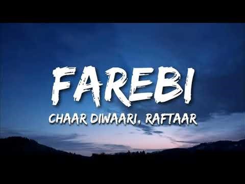 FAREBi : MUSIC VIDEO : RAFTAAR , CHAAR DIWAARI