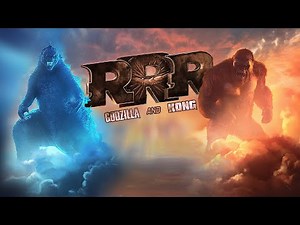 RRR Trailer_Godzilla and Kong_The Masters of Titans