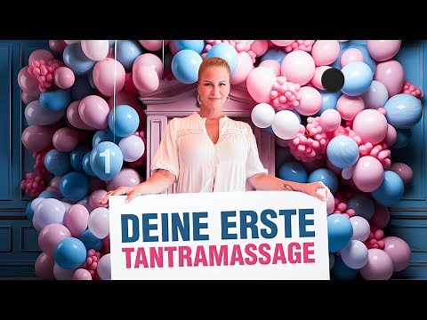 Deine ersten Tantra Massage