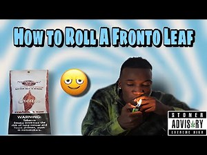 How to Roll a Fronto Leaf